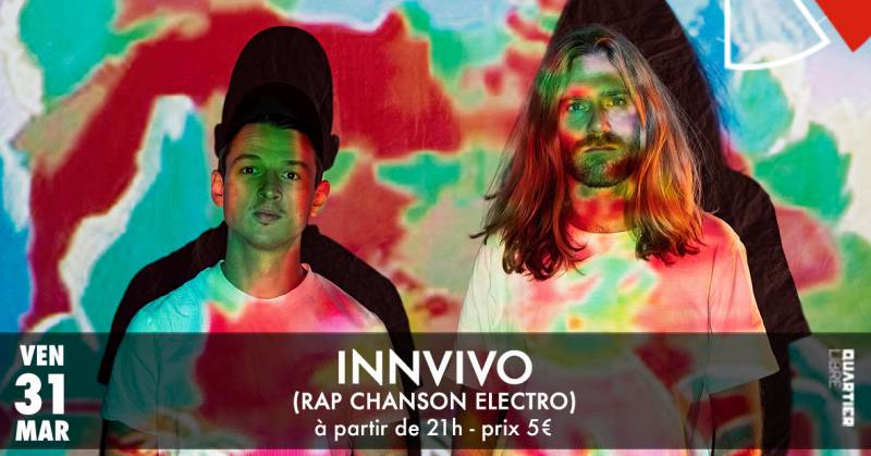 Innvivo (Rap/chanson/Electro/jazz} + Dreego Dj Set @Quartier Libre