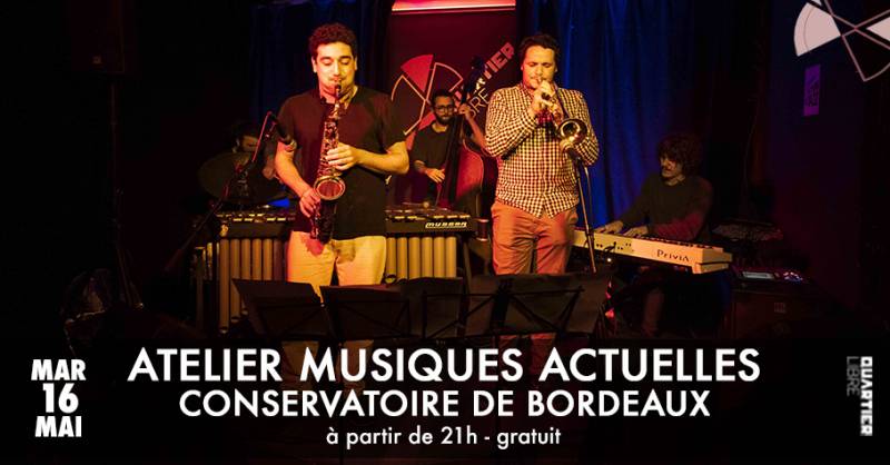 Atelier Musiques actuelles du conservatoire - Quartier Libre Bordeaux