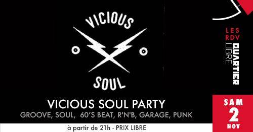 Vicious Soul Party Quartier Libre Bordeaux